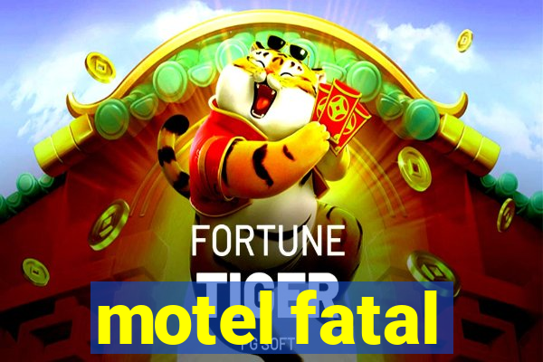 motel fatal